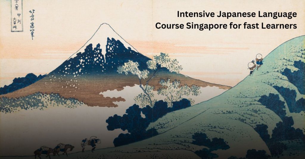 Intensive Japanese language course Singapore for fast learners